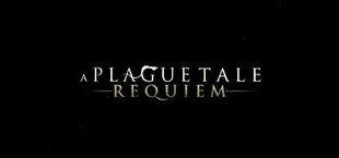 A Plague Tale: Requiem